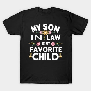 My Son In Law Is My Favorite Child T-Shirt